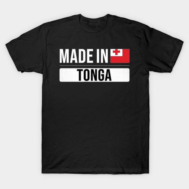 Made In Tonga - Gift for Togan With Roots From Tonga T-Shirt by Country Flags